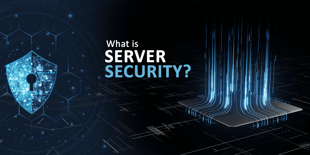 What Is Server Security? Best Practices for Securing Your Website ...
